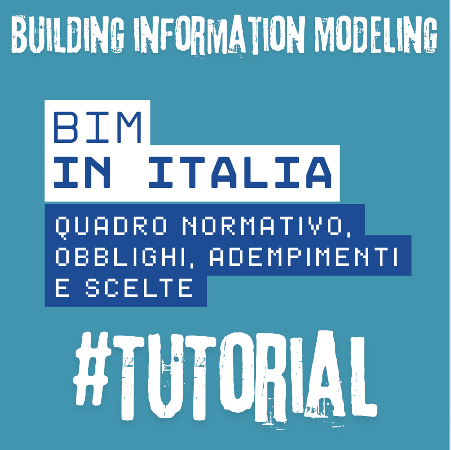 BIM in Italia | Quadro normativo, obblighi, adempimenti e scelte