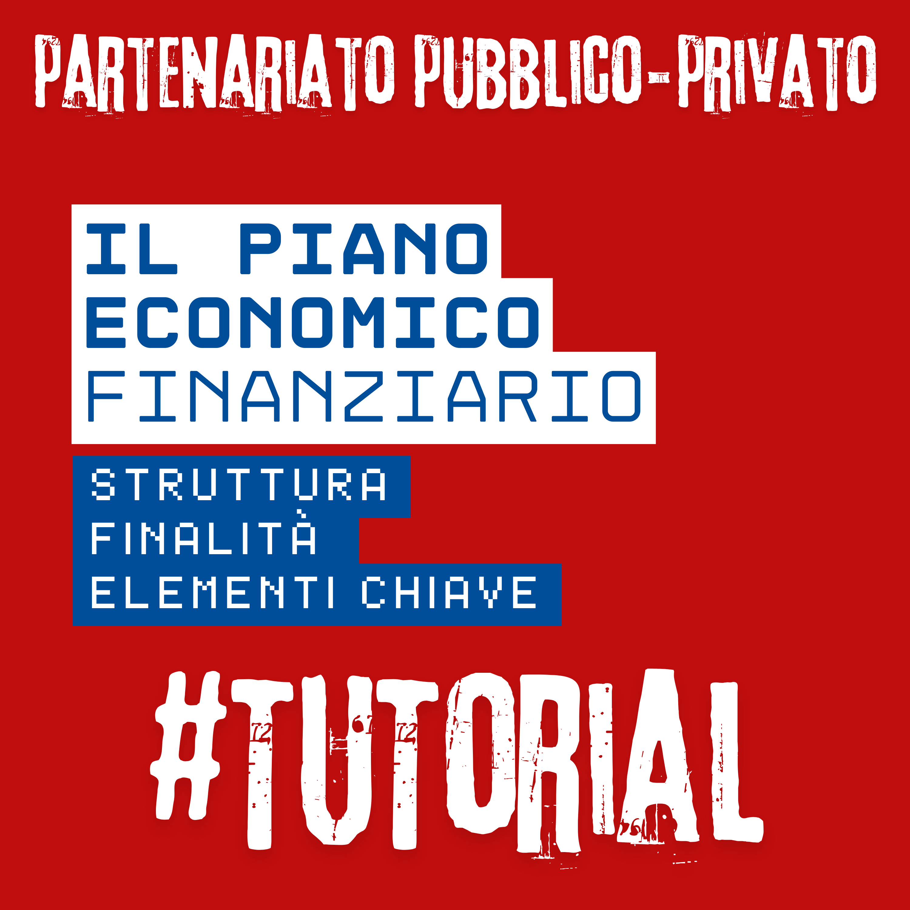 Il piano economico finanziario: struttura, finalità ed elementi chiave