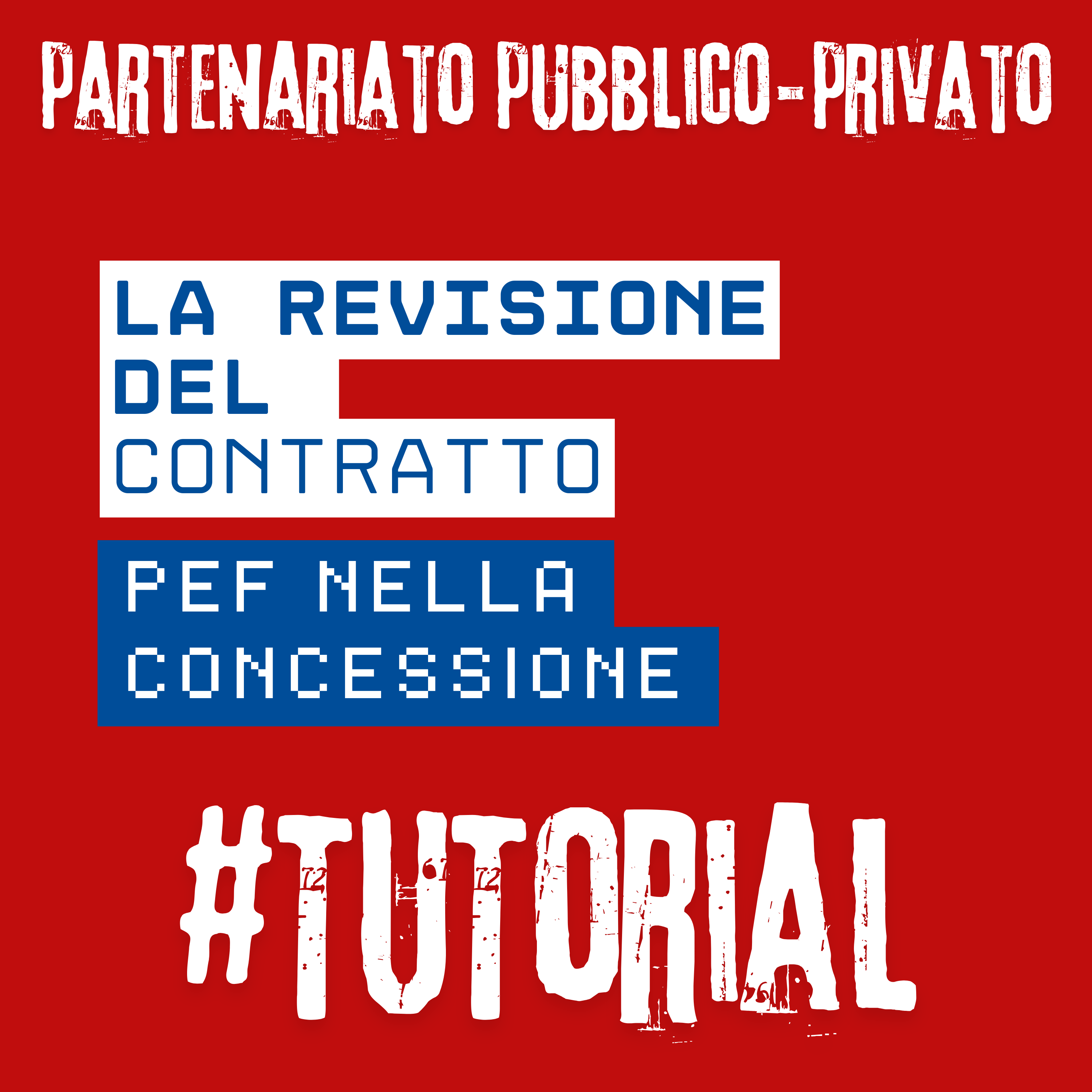 La revisione del contratto e del PEF nella concessione