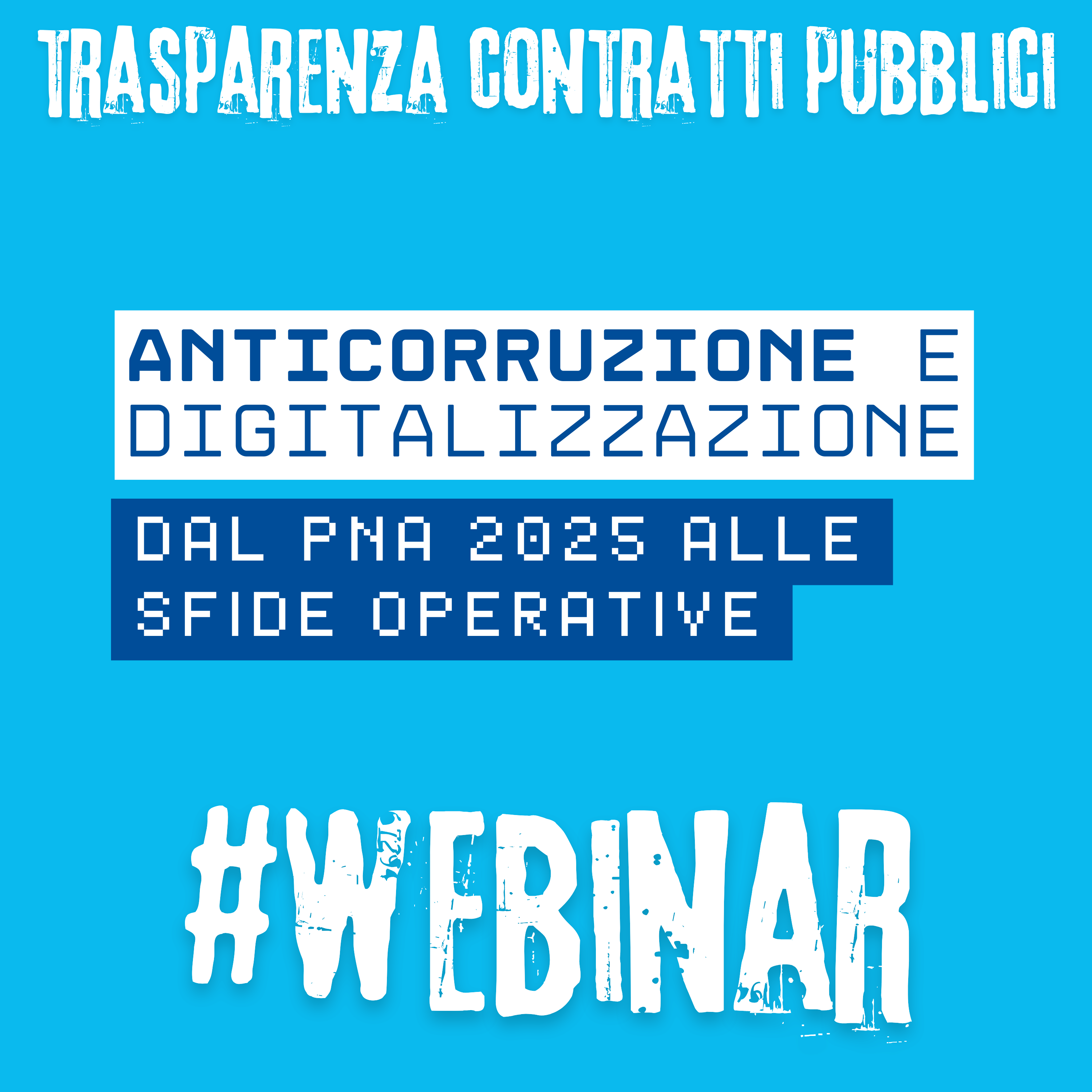Trasparenza e digitalizzazione nel codice dei contratti pubblici: dal PNA 2025 alle sfide operative