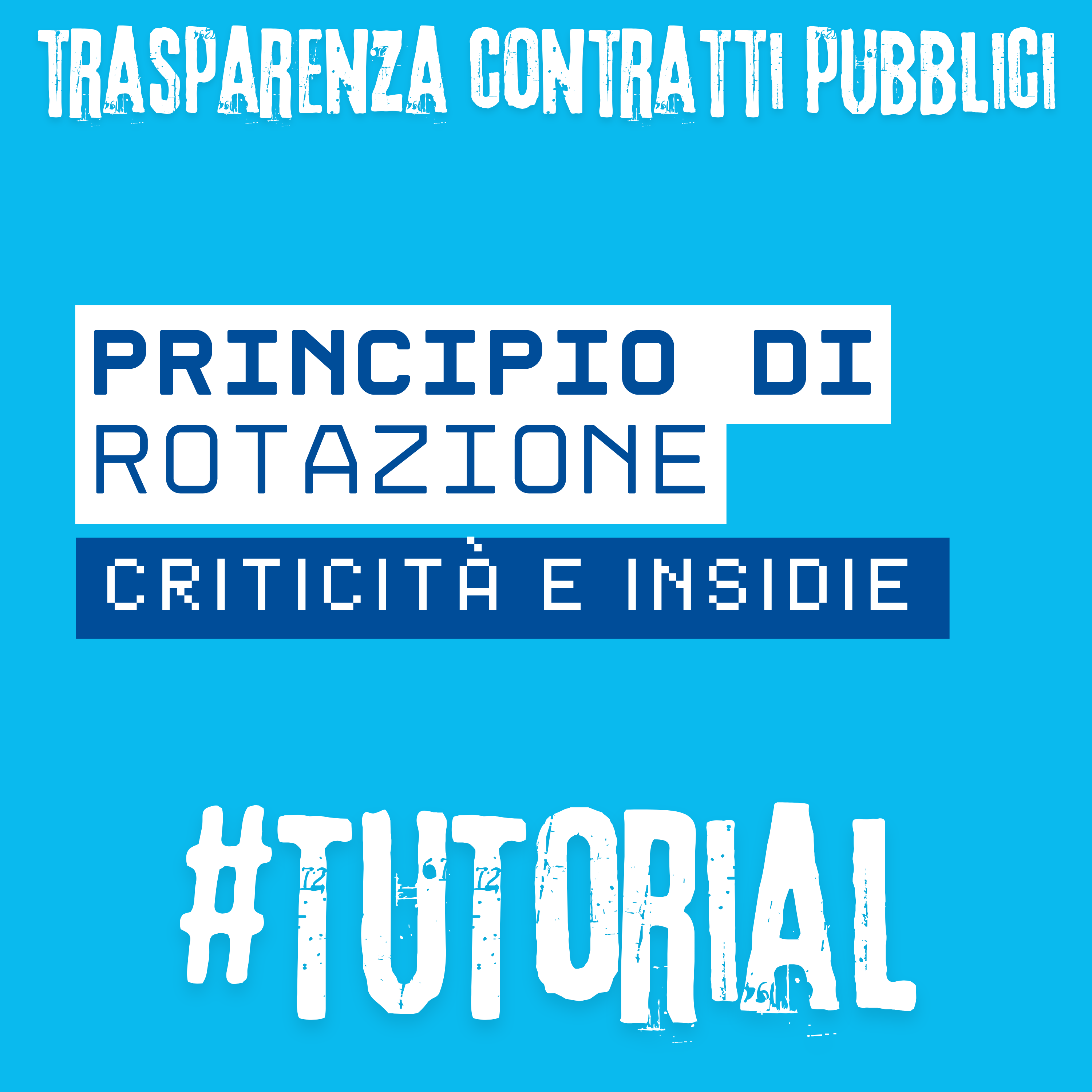 Applicare il principio di rotazione, criticità e insidie