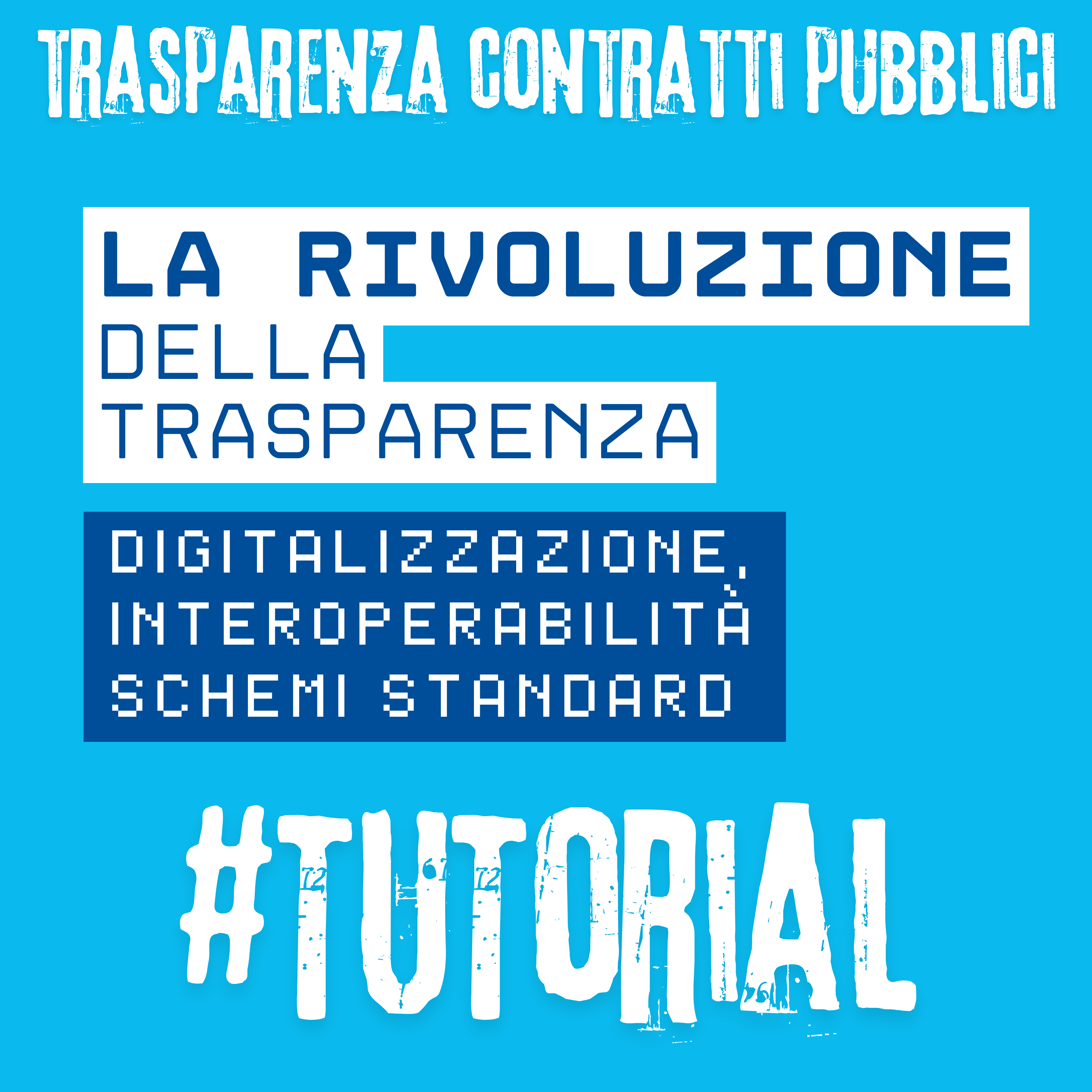 La rivoluzione della trasparenza attraverso la digitalizzazione, l'interoperabilità, gli schemi standard