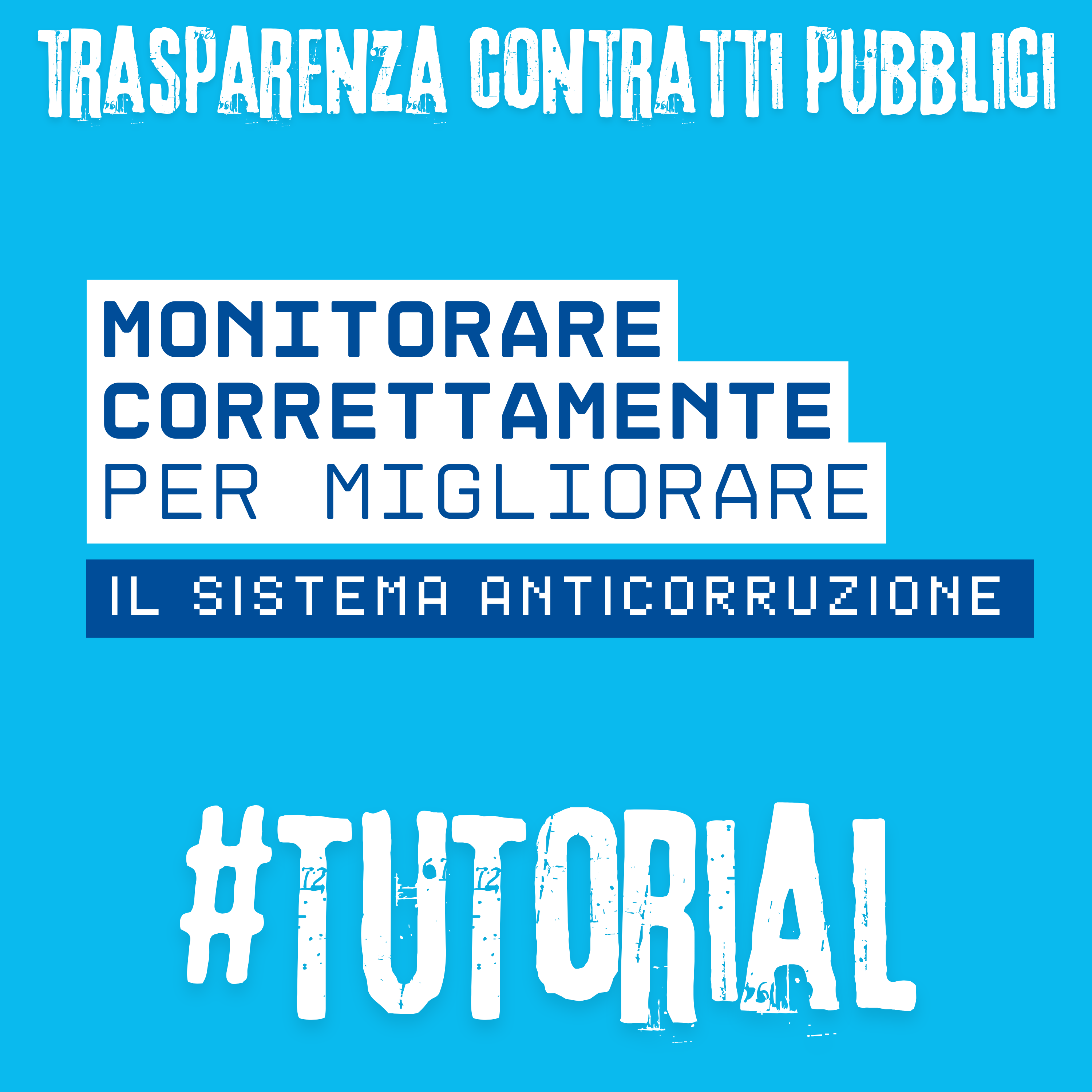 Monitorare correttamente per un graduale miglioramento del sistema anticorruzione