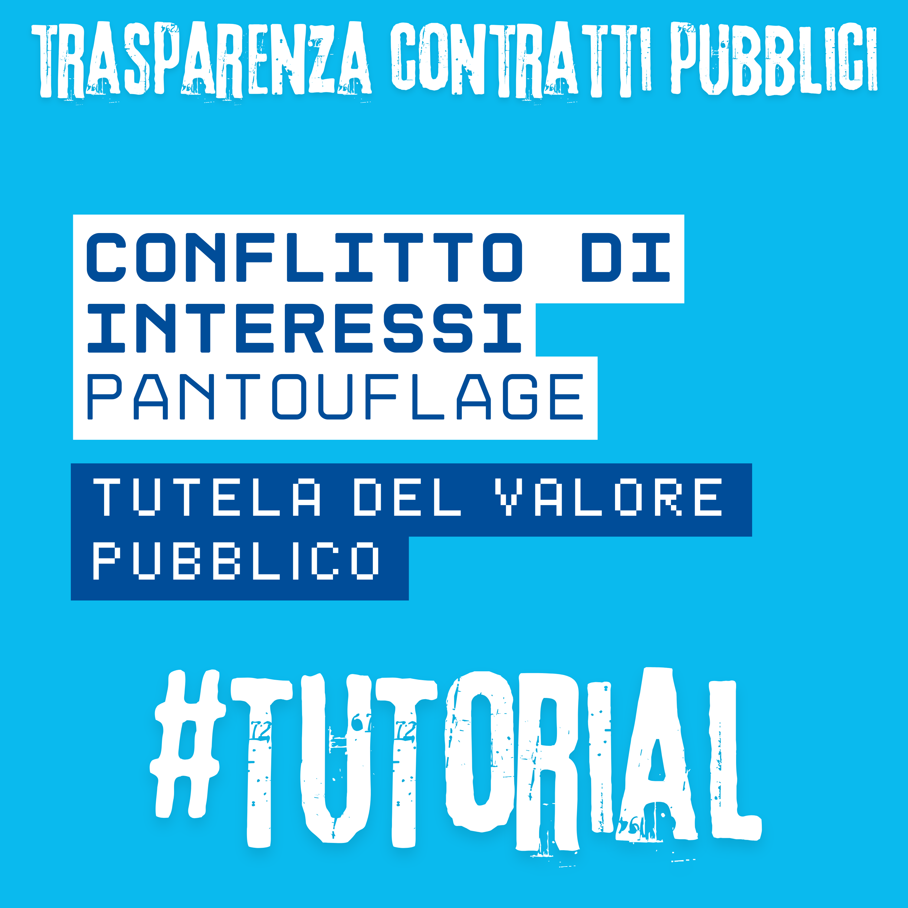 Il conflitto di interessi e il pantouflage negli appalti pubblici: tutela del valore pubblico