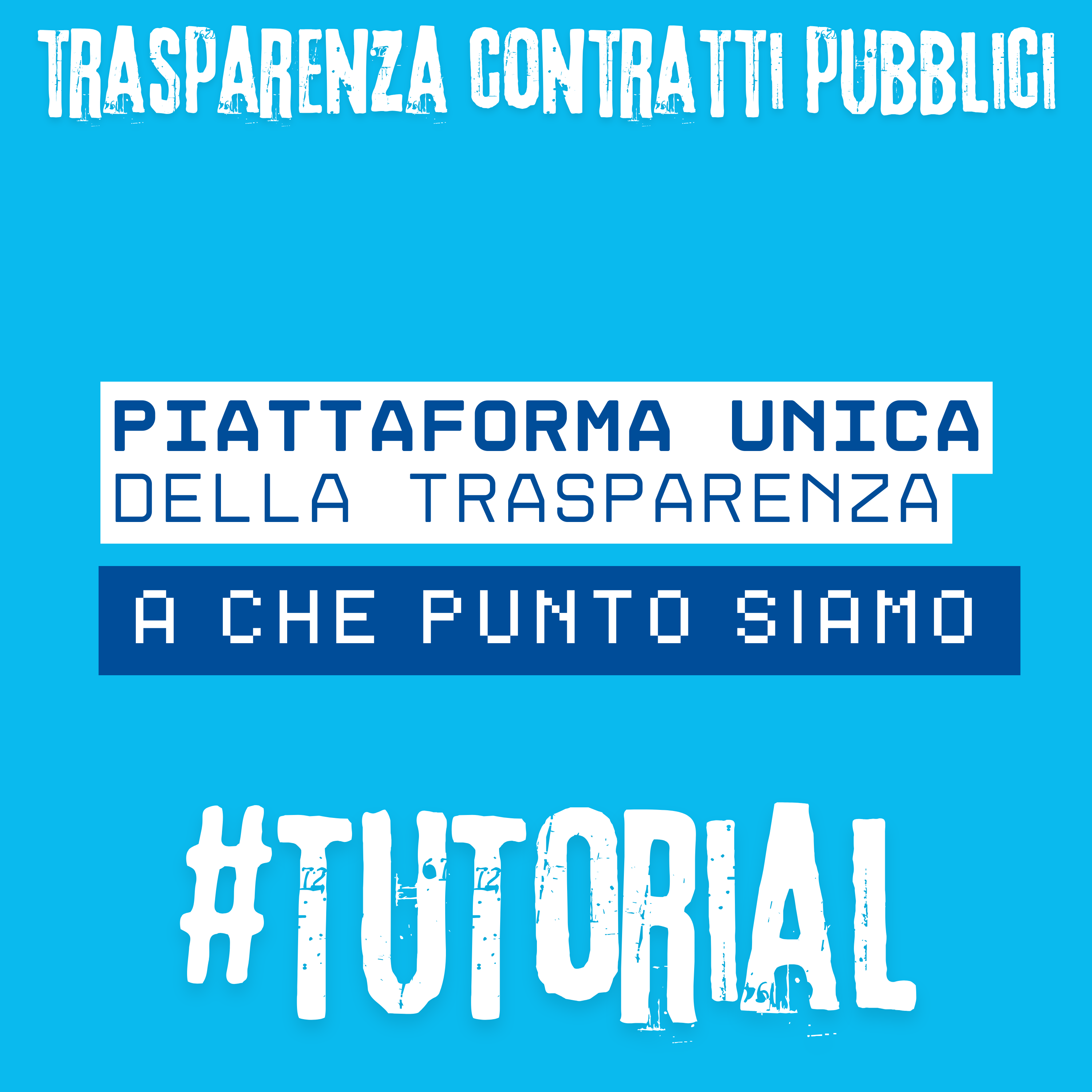 La piattaforma Unica della Trasparenza negli appalti: a che punto siamo
