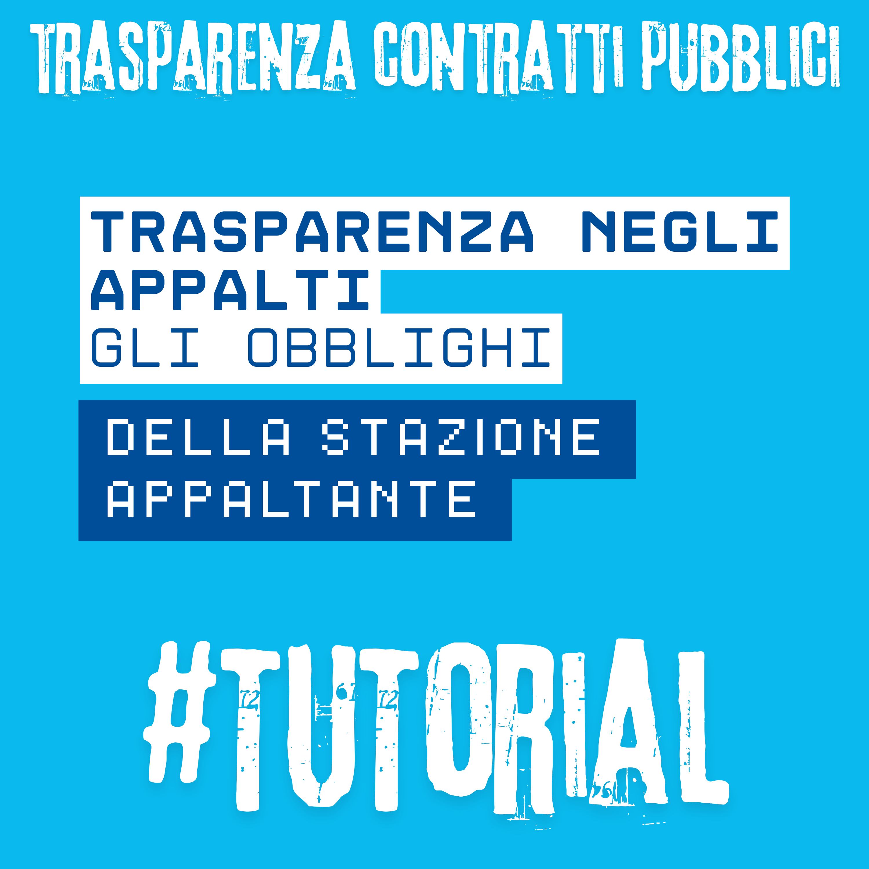 Trasparenza negli appalti: gli obblighi che ogni stazione appaltante deve conoscere
